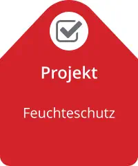 Projekt Feuchteschutz