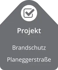 Projekt Brandschutz Planeggerstraße