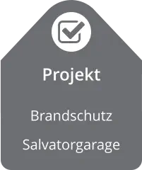 Projekt Brandschutz  Salvatorgarage