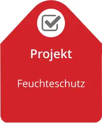 Projekt Feuchteschutz