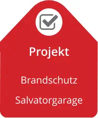 Projekt Brandschutz  Salvatorgarage