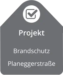 Projekt Brandschutz Planeggerstraße