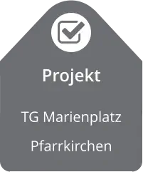 Projekt TG Marienplatz Pfarrkirchen